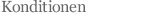 Konditionen