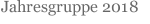 Jahresgruppe 2018